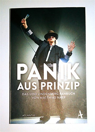 Udo Lindenberg. Panik aus Prinzip: Das Fan-Buch