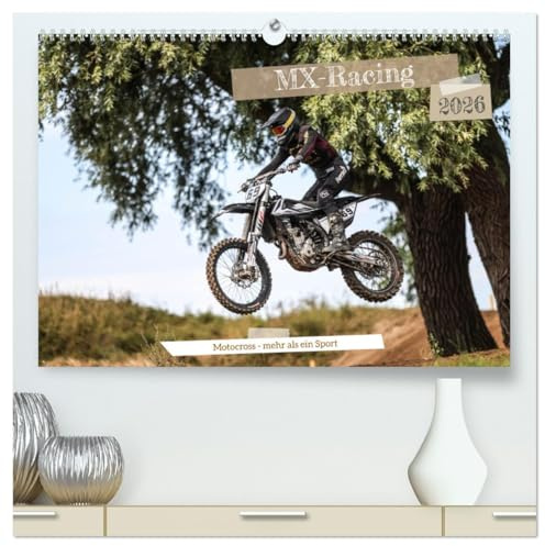 MX-Racing 2026 (hochwertiger Premium Wandkalender 2026 DIN A2 quer), Kunstdruck in Hochglanz: Motocross - mehr als ein Sport (CALVENDO Sport)