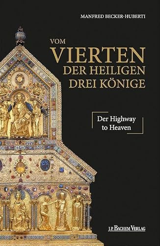 Vom Vierten der Heiligen Drei Könige: Der Highway to Heaven