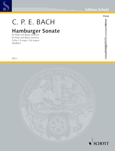 Hamburger Sonate G-Dur: Wq 133. Flöte und Basso continuo (Cembalo/Pianoforte), Violoncello (Viola da gamba) ad libitum. (Edition Schott)