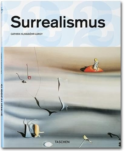 Surrealismus: 25 Jahre TASCHEN