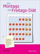 Die Montags bis Freitags-Diät