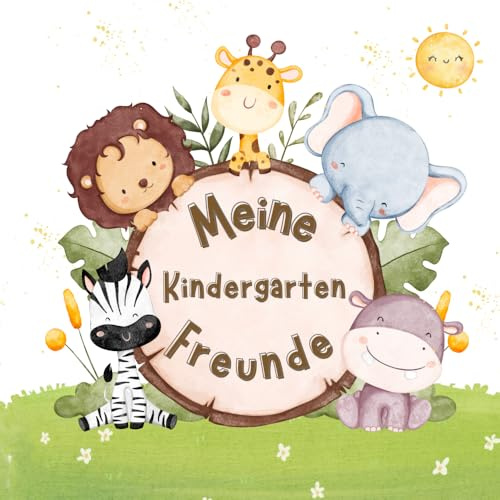 Meine Kindergarten Freunde - Liebevoll gestaltetes aquarell Freundebuch für den Kindergarten: Erinnerungsalbum zum Ausfüllen - Platz für 30 Kinder und 4 Erzieher*innen
