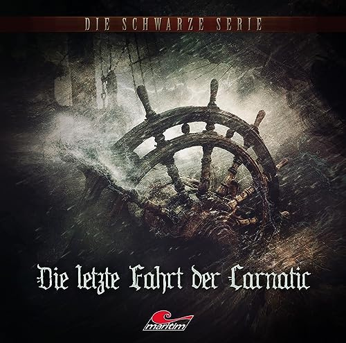 Die schwarze Serie - Die letzte Fahrt der Carnatic,1 Audio-CD