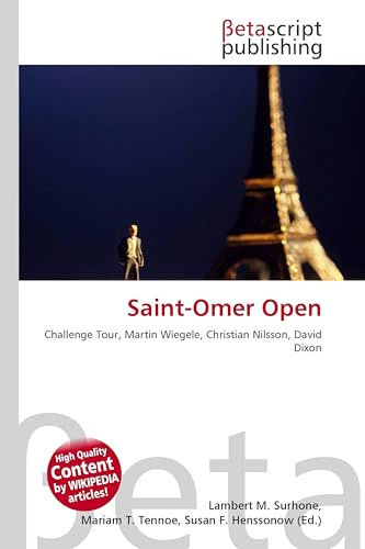 Saint-Omer Open: Challenge Tour, Martin Wiegele, Christian Nilsson, David Dixon