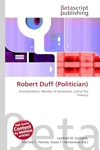 Robert Duff (Politician): Kincardineshire, Member of Parliament, Lord of the Treasury