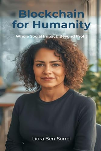 Blockchain for Humanity: Social Impact Beyond Profit