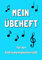 Mein Übeheft für den Instrumentalunterricht: Zum Eintragen von Hausaufgaben, Übezeiten und Noten schreiben lernen