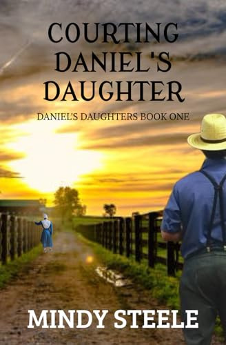 Courting Daniel's Daughter (Daniel's Daughters series, Band 1)