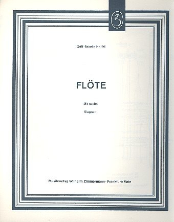 Grifftabelle: für Flöte mit 6 Klappen