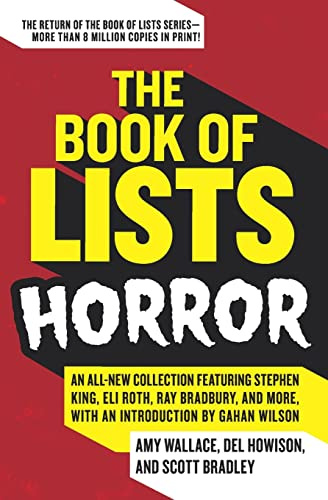 The Book of Lists: Horror: An All-New Collection Featuring Stephen King, Eli Roth, Ray Bradbury, and More, with an Introduction by Gahan Wilson – A Macabre Reference