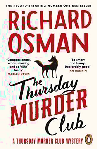 The Thursday Murder Club: The first novel in the multi-million copy bestselling murder mystery series: 1 (The Thursday Murder Club, 1)