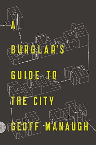 Burglar's Guide to the City