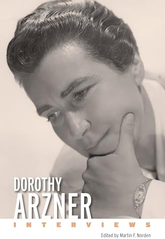 Dorothy Arzner: Interviews (Conversations with Filmmakers Series)