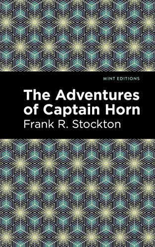 The Adventures of Captain Horn (Mint Editions (Grand Adventures))