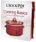 Crock Pot : Cooking Basics
