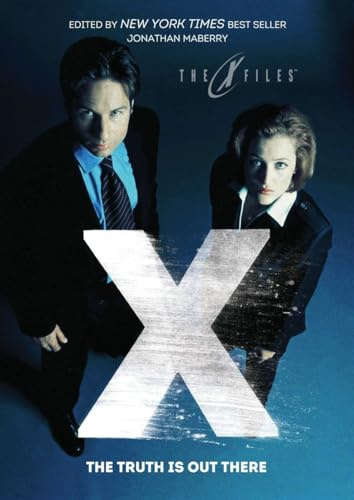 X-Files: The Truth Is Out There (The X-Files (Prose))