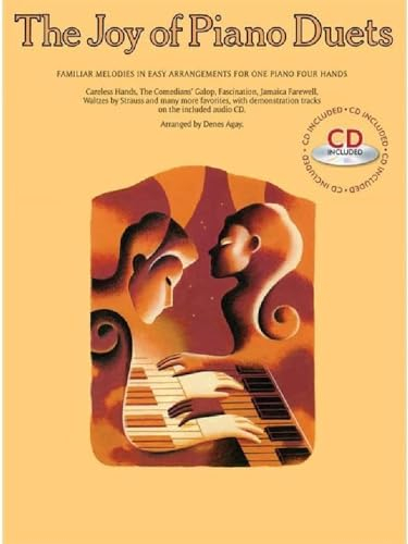 The Joy of Piano Duets. Enthält Online-Audio: With a Cd of Performances Piano Solo