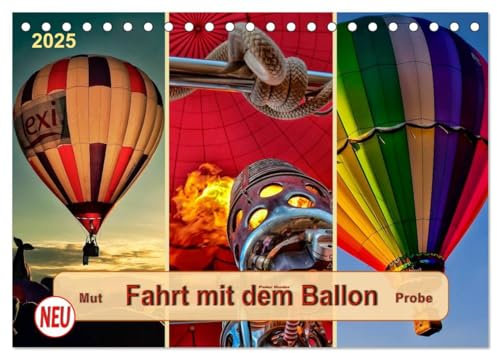 Fahrt mit dem Ballon, Mut-Probe (Tischkalender 2025 DIN A5 quer), CALVENDO Monatskalender