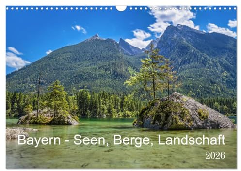 Bayern - Seen, Berge, Landschaft (Wandkalender 2026 DIN A3 quer), CALVENDO Monatskalender: Bayern hat eine vielfältige Berglandschaft und unzählige ... Bundesland von Deutschland. (CALVENDO Natur)