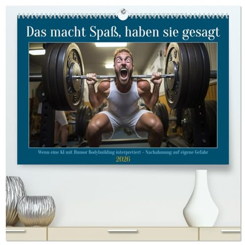 Das macht Spaß, haben sie gesagt (hochwertiger Premium Wandkalender 2026 DIN A2 quer), Kunstdruck in Hochglanz: Was sich eine KI so vorstellt, wie es im Fitnessstudio zugeht (CALVENDO Sport)