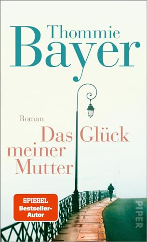 Das Glück meiner Mutter: Roman | Berührende deutsch-italienische Liebesgeschichte