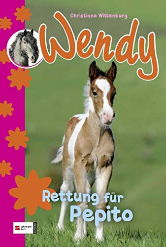 Wendy, Band 03: Rettung für Pepito