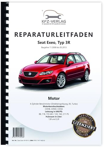 Seat Exeo 3R (08-13) 4-Zyl. Benzinmotor 1,8l 2,0l 120-211 PS Reparaturanleitung Buch Werkstatthandbuch Reparaturhandbuch Reparaturleitfaden KFZ-Verlag
