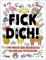 Fick dich!: Und andere böse Nachrichten an dämliche Mitmenschen – zum Ausmalen. Das Malbuch zum kreativen Abkotzen, Wut rauslassen und entspannen. Gegen Langeweile. Zum Verschenken