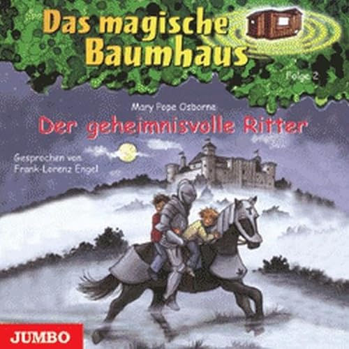 Der geheimnisvolle Ritter (Das magische Baumhaus)