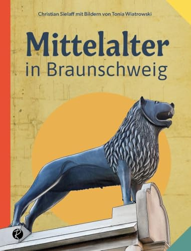 Mittelalter in Braunschweig: Stadtleben, Handel und Macht einfach erklärt
