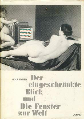 Der eingeschränkte Blick und die Fenster zur Welt: Zur politischen Ästhetik visueller Medien