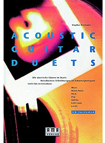 Acoustic Guitar Duets: Die akustische Gitarre im Duett