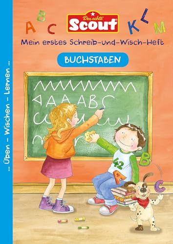 Scout - Mein erstes Schreib-und-Wisch-Heft - Buchstaben