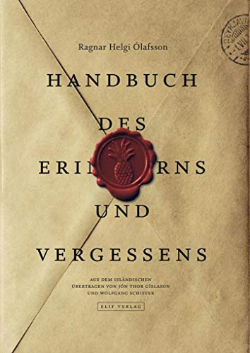 Handbuch des Erinnerns und Vergessens: Geschichten