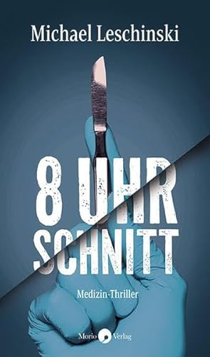 8 Uhr – Schnitt: Medizin-Thriller