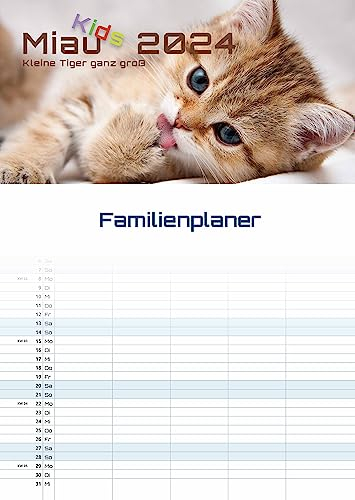 Miau Kids - kleine Tiger ganz groß - Der Katzenkalender - 2024 - Kalender DIN A3 (Familien-/Terminplaner): Der Wandkalender mit den schönsten Motiven von Kätzchen!