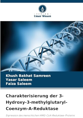 Charakterisierung der 3-Hydroxy-3-methylglutaryl-Coenzym-A-Reduktase: Expression des menschlichen HMG-CoA-Reduktase-Proteins