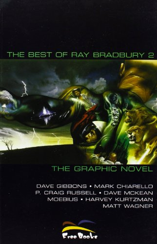 The best of Ray Bradbury. The graphic novel
