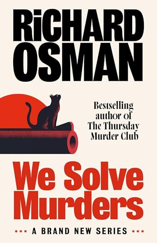 We Solve Murders: The Sunday Times #1 bestselling murder mystery from the author of The Thursday Murder Club (We Solve Murders, 1)
