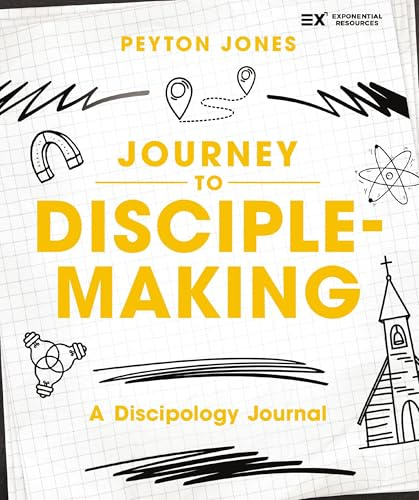 Journey to Disciple-Making: A Discipology Journal (Exponential Series)
