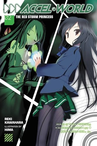 Accel World, Vol. 2: The Red Storm Princess - light novel