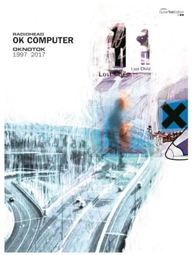 OK Computer OKNOTOK 1997 2017