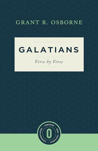 Galatians Verse by Verse (Osborne New Testament Commentaries)