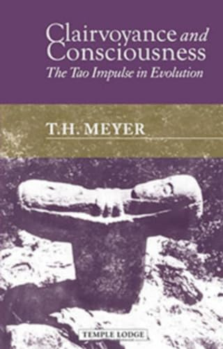 Clairvoyance and Consciousness: The Tao Impulse in Evolution