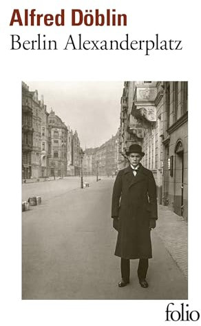 Berlin Alexanderplatz: Histoire de Franz Biberkopf