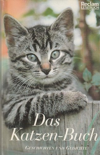 Das Katzen-Buch: Geschichten und Gedichte
