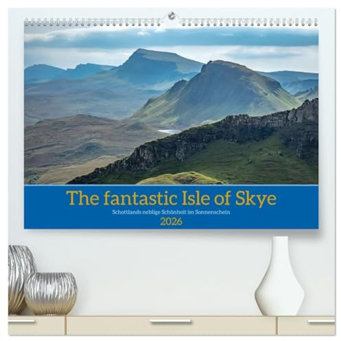 The fantastic Isle of Skye (hochwertiger Premium Wandkalender 2026 DIN A2 quer), Kunstdruck in Hochglanz: Natur pur auf der größten Insel der Inneren Hebriden (CALVENDO Orte)