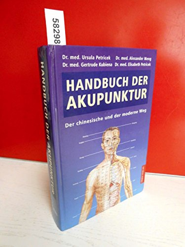 Handbuch der Akupunktur. Der chinesische und der moderne Weg mit Poster