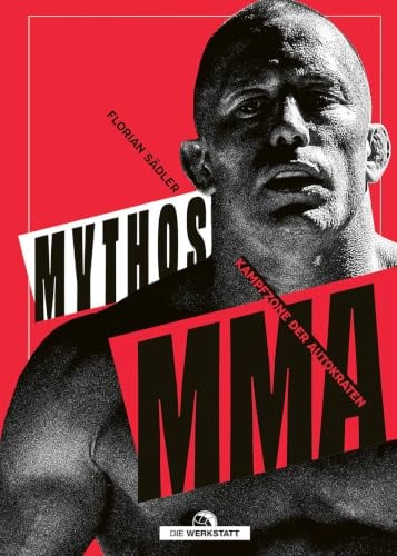Mythos MMA: Kampfzone der Autokraten